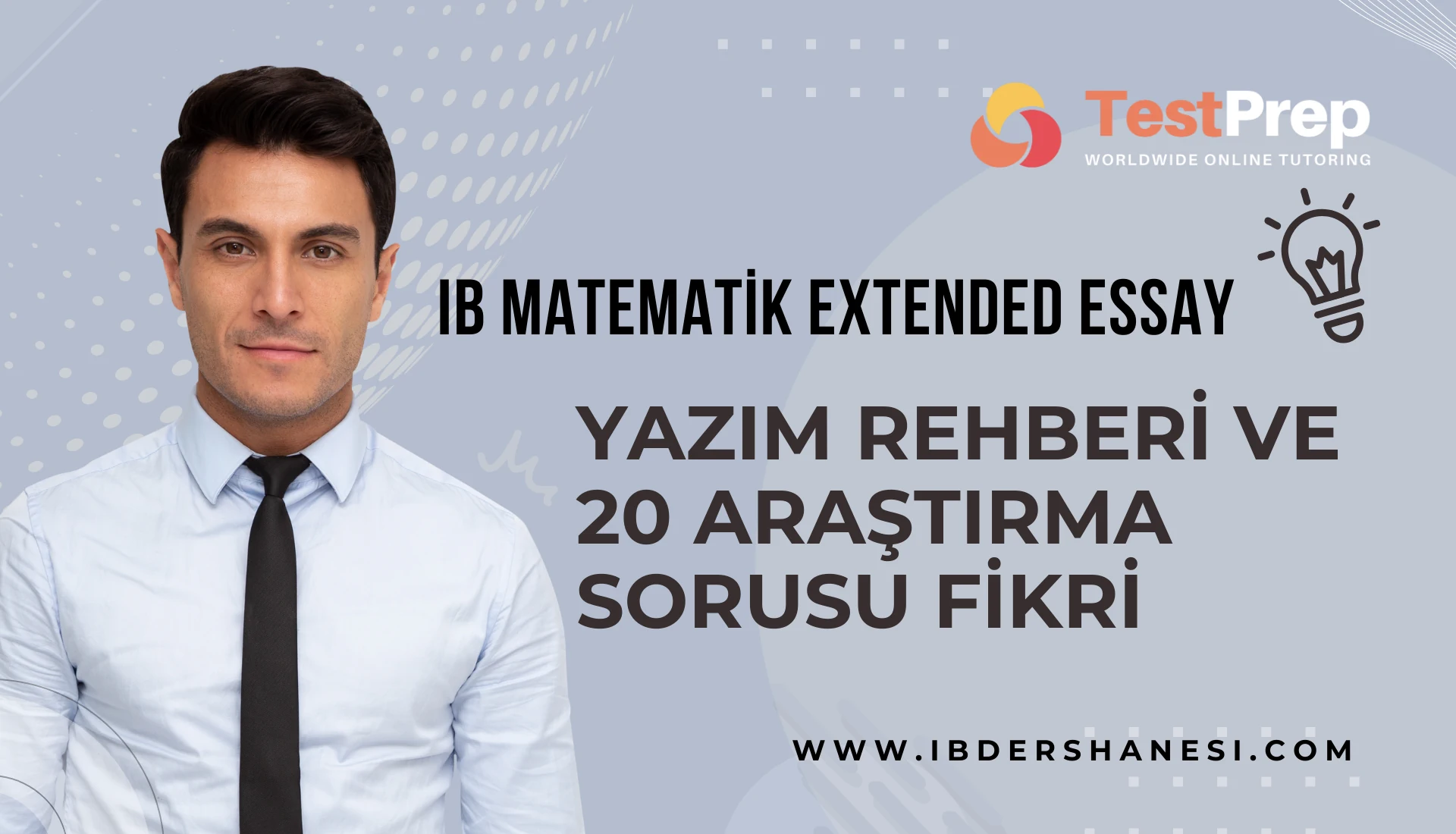 IB Matematik Extended Essay Yazım Rehberi ve 20 Araştırma Sorusu Fikri